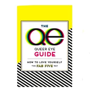 NEW The Queer Eye Guide: How to Love Yourself the Fab Five Way Softcover Book